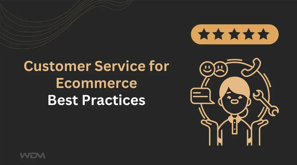 Customer Service for Ecommerce