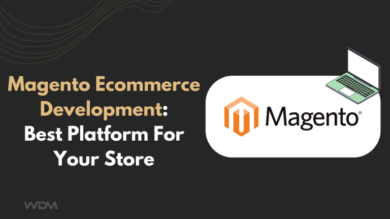 Magento Ecommerce Development