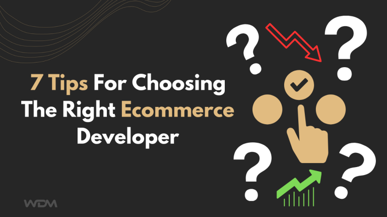 choosing the right ecommerce developer