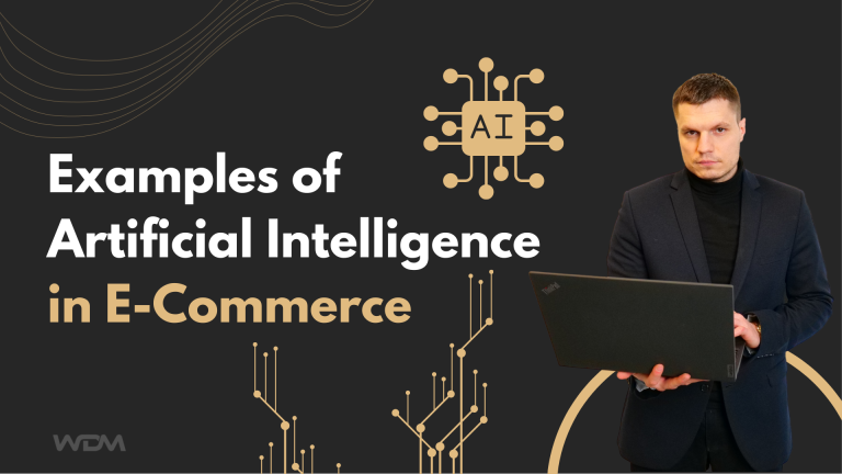10 Best Real-World Examples of Artificial Intelligence in E-Commerce