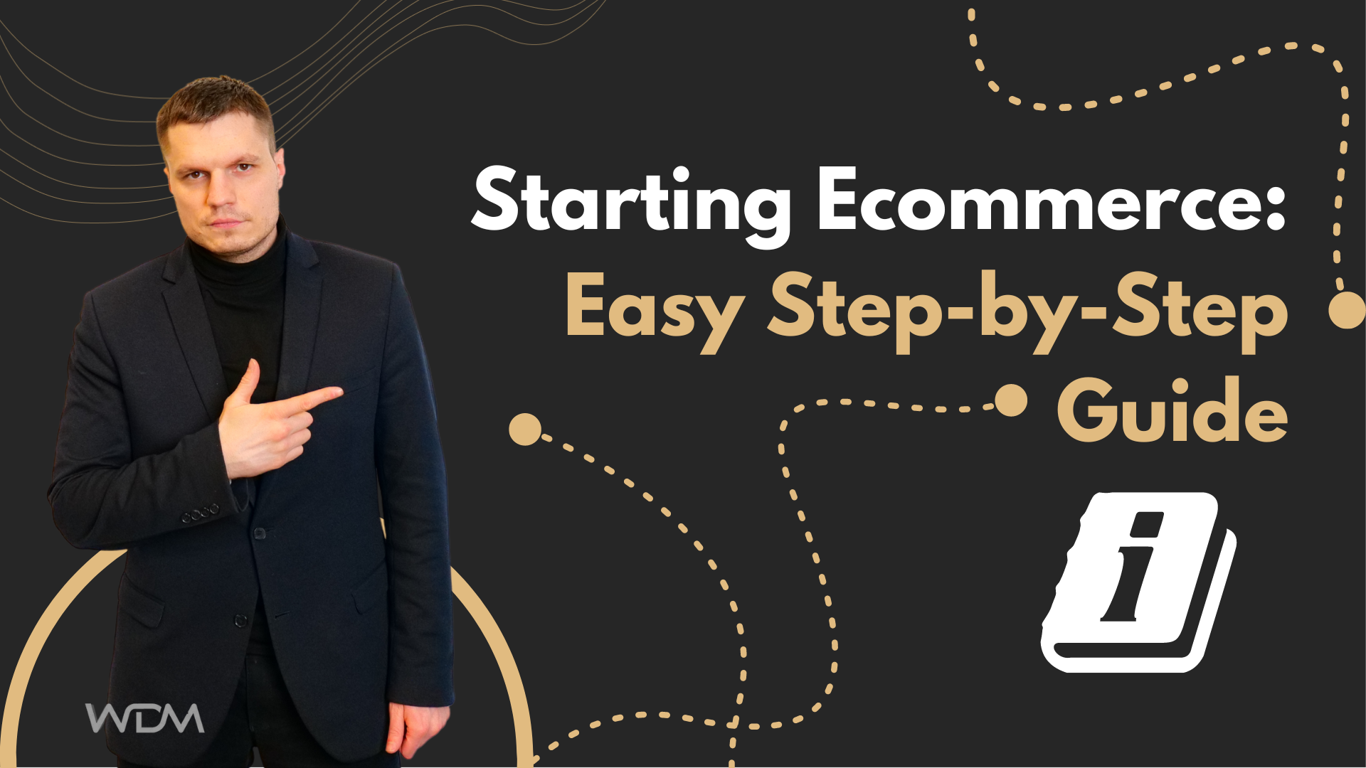 Starting Ecommerce Easy Step-by-Step Guide