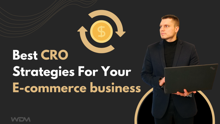 Best CRO Strategies For Your E-commerce business