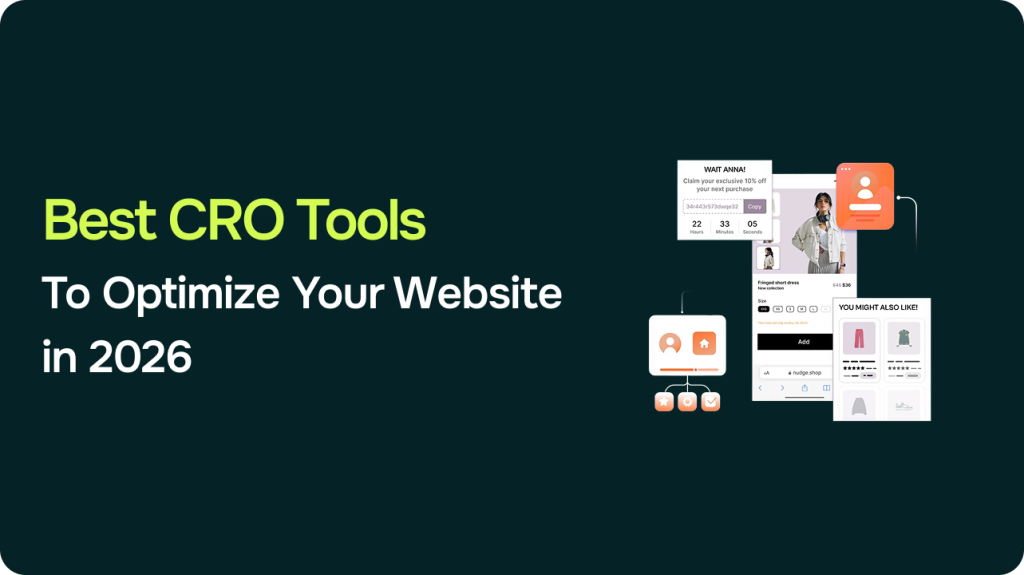 Best CRO Tools To Optimize Your Website in 2026