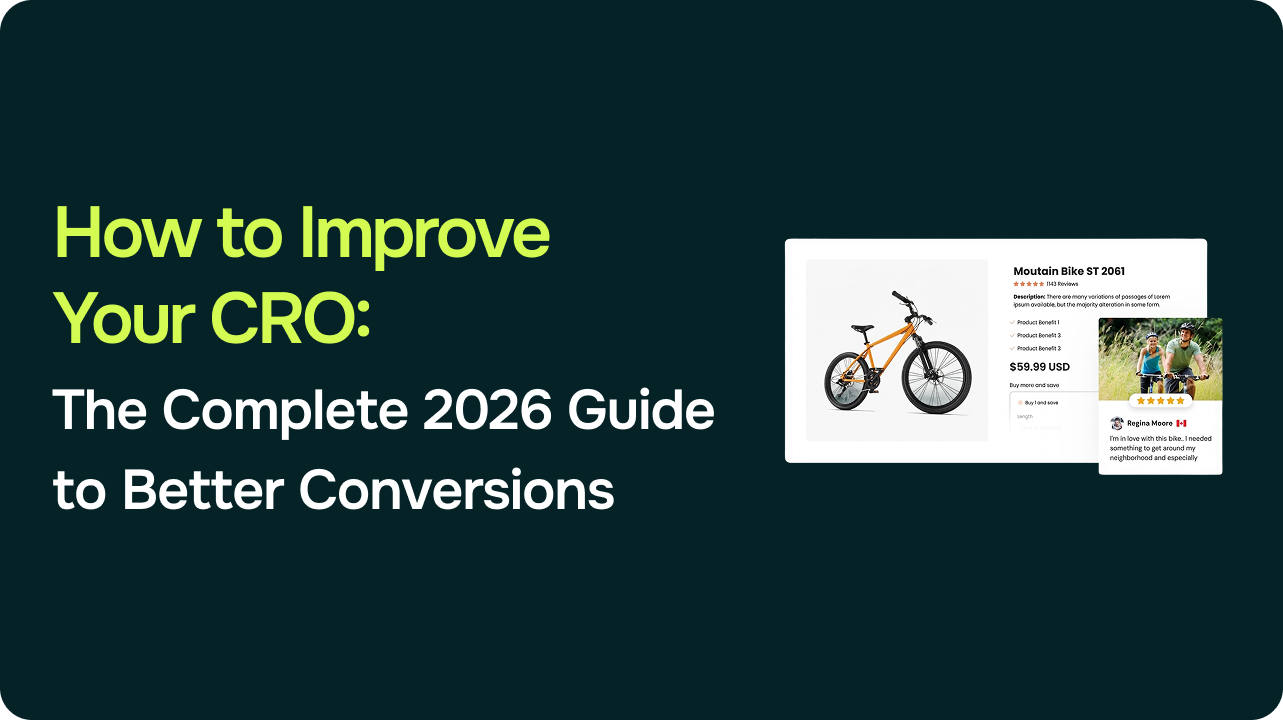 How to Improve Your CRO: The Complete 2026 Guide to Better Conversions 1 How to Improve Your CRO: The Complete 2026 Guide to Better Conversions