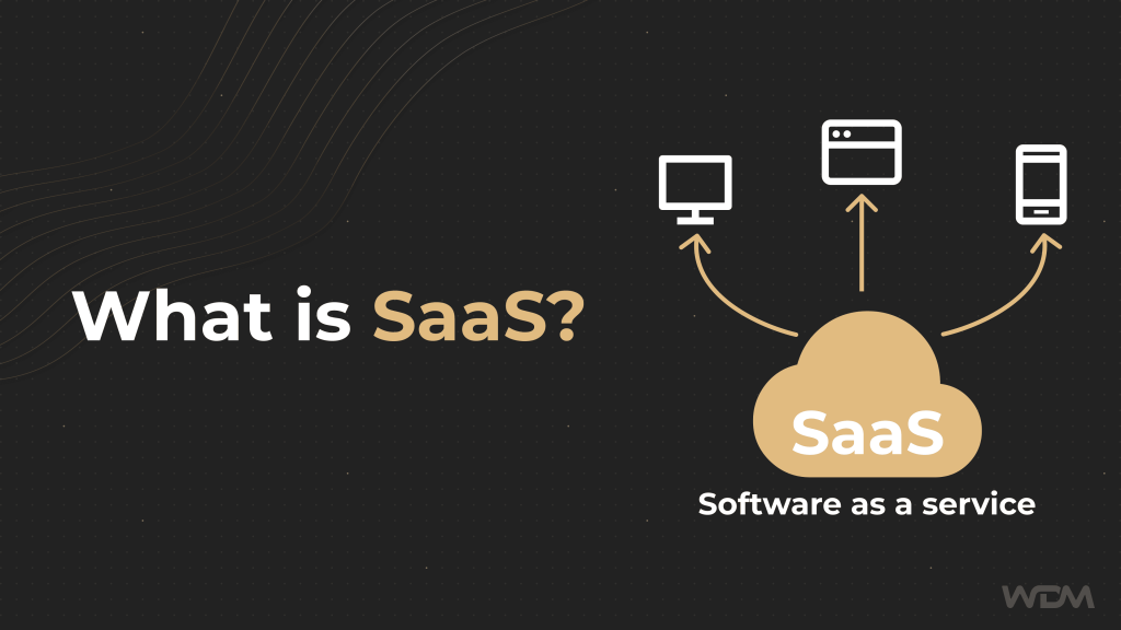 What is SaaS?