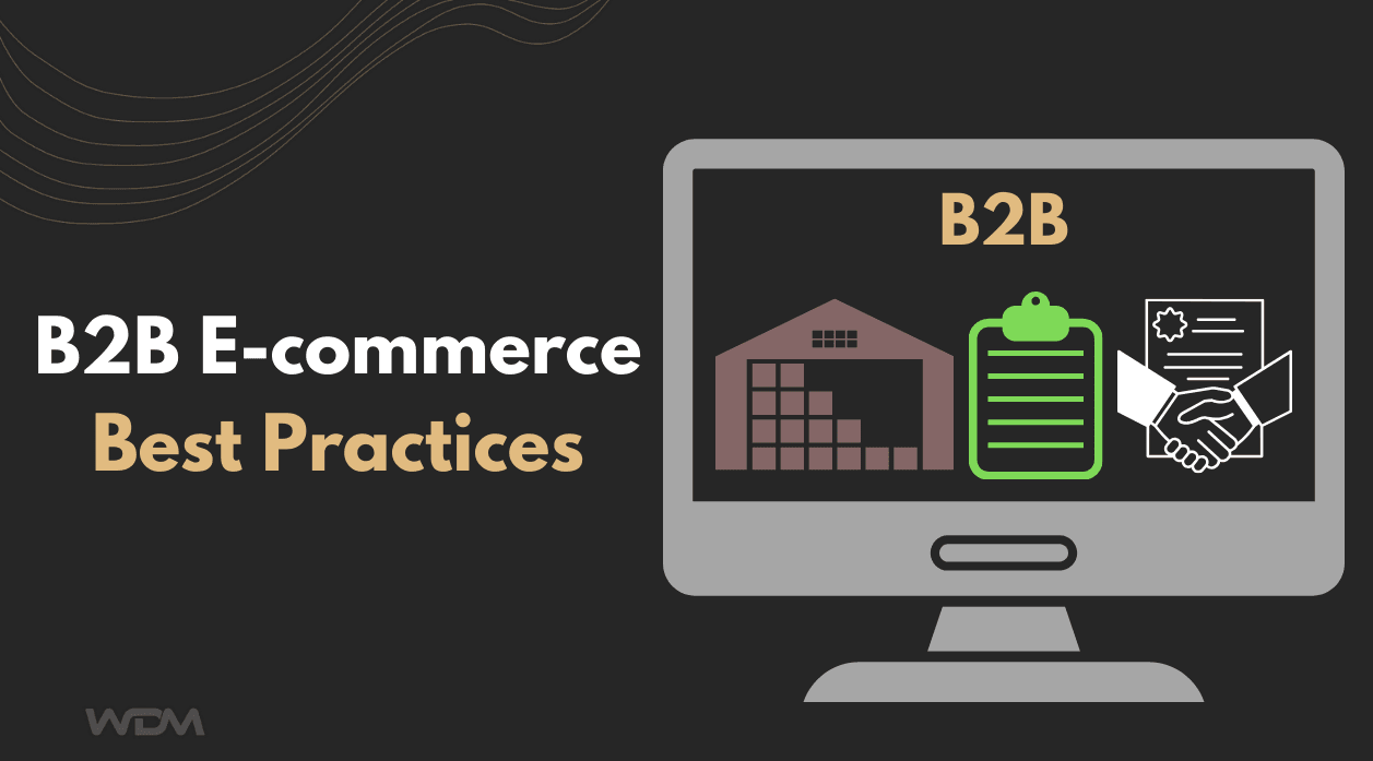 B2B Ecommerce Best Practices