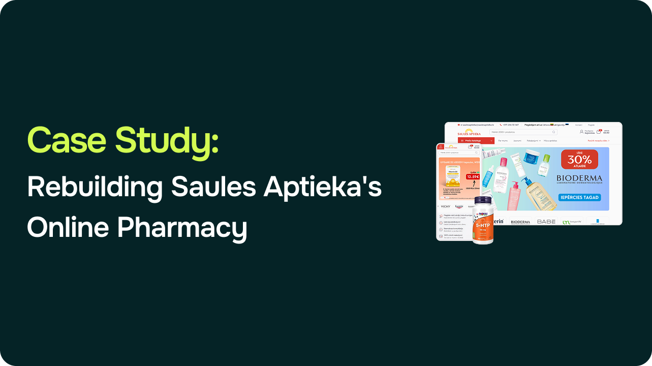 From Outdated to Outstanding: Rebuilding Saules Aptieka's Online Pharmacy for Modern E-commerce 1 From Outdated to Outstanding: Rebuilding Saules Aptieka’s Online Pharmacy for Modern E-commerce