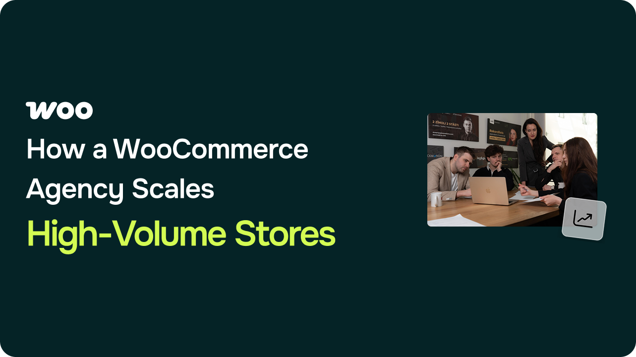 How a WooCommerce Development Agency Scales High-Volume Stores