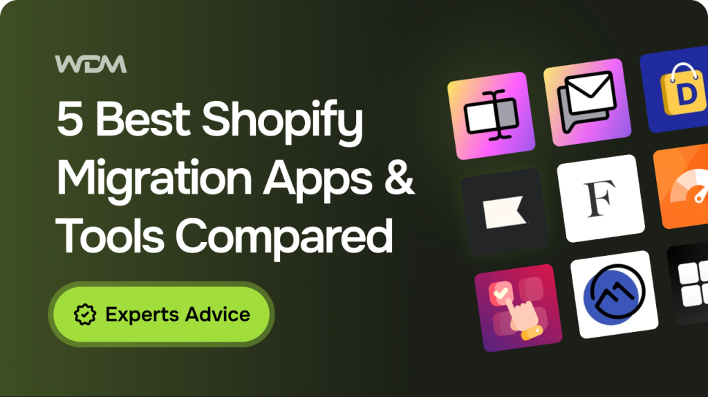 5 Best Shopify Migration Apps & Tools Compared