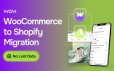 How to Migrate WooCommerce to Shopify Without Losing Data