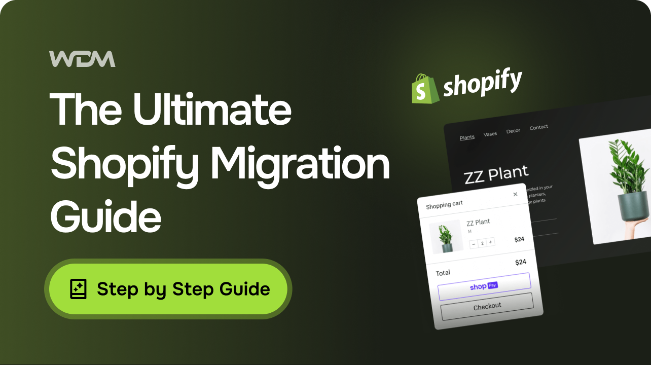 The Ultimate Shopify Migration Guide: Step-by-Step Blueprint
