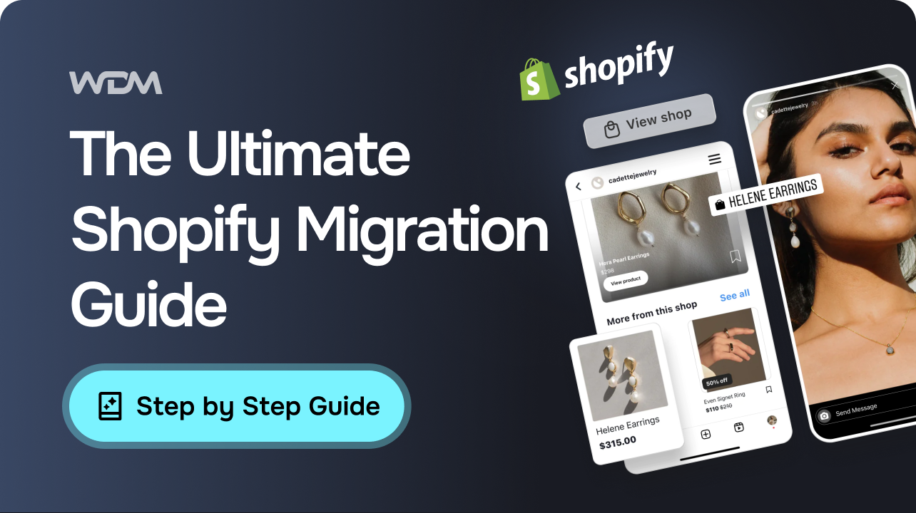 The Ultimate Shopify Migration Guide: Step-by-Step Blueprint