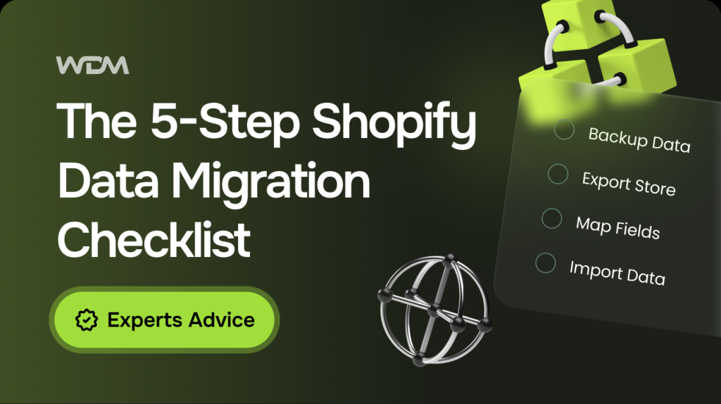 The 5-Step Shopify Data Migration Checklist: How to Clean Your Catalog Before Launch