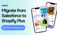 Migrate from Salesforce to Shopify Plus: The Enterprise Migration Guide