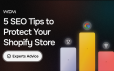 5 Essential SEO Tips to Protect Your Shopify Store from Google Ranking Updates