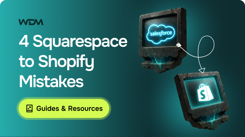 Migrating From Squarespace to Shopify: 4 Mistakes to Avoid