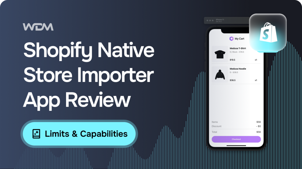 Review of Shopify’s Native Store Importer App: Limits and Capabilities