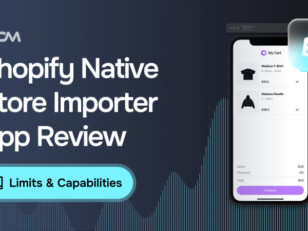 Shopify Store Importer App Review: 4 Key Limits to Know