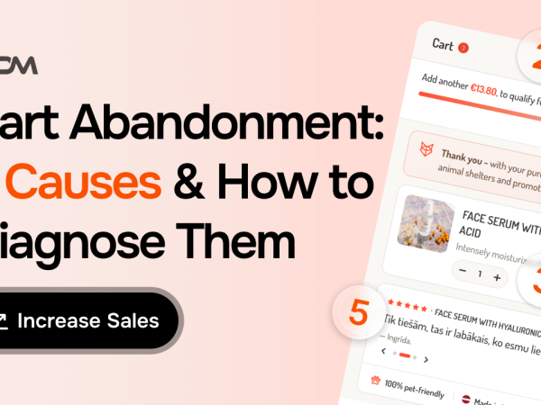 Cart Abandonment: The Five Most Common Causes and How to Diagnose Yours