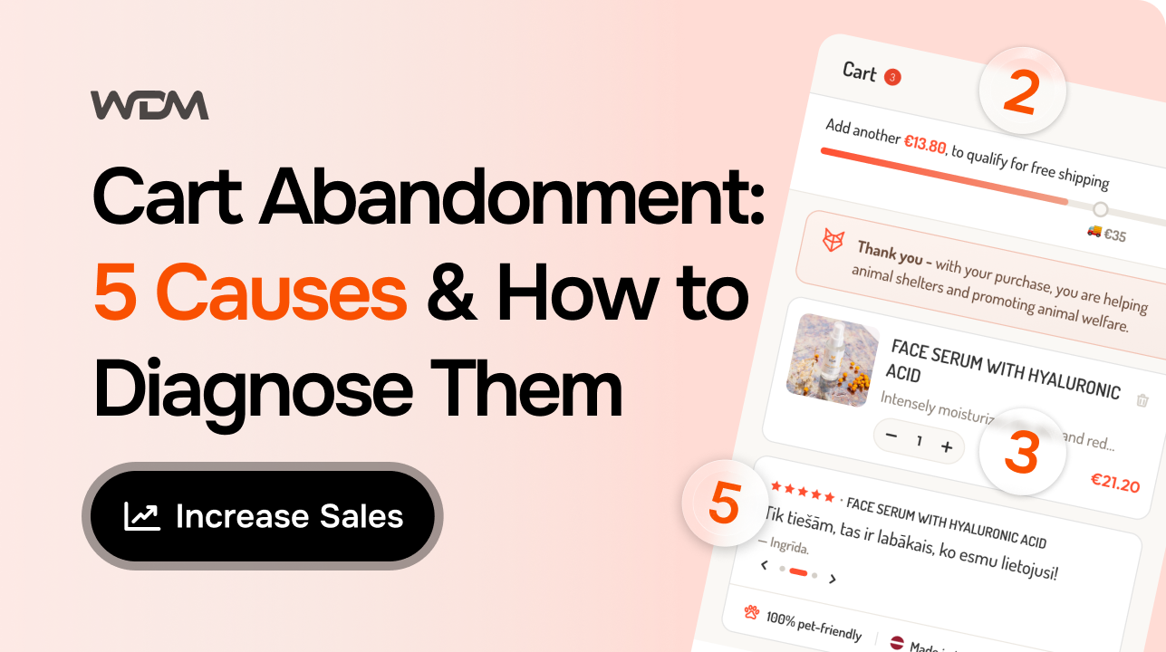 Cart Abandonment: The Five Most Common Causes and How to Diagnose Yours