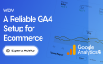 A Reliable Ecommerce Analytics Setup in GA4: What Good Looks Like