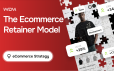 How an Ecommerce Retainer Model Delivers Continuous Improvement