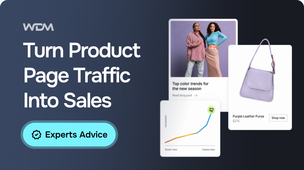Why Product Pages Receive Traffic but Fail to Convert?