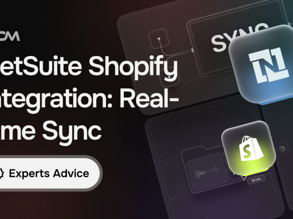 NetSuite and Shopify Integration: Real-Time Orders, Inventory and Fulfilment