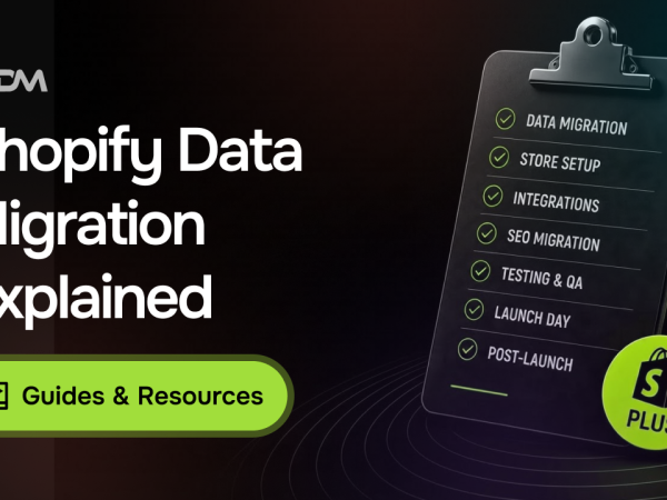 Shopify Data Migration: What Transfers, What Doesn't, and How It's Verified