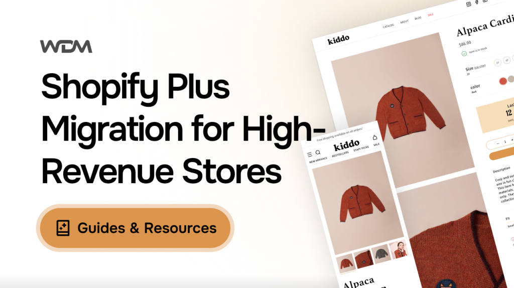 Planning a Shopify Plus Migration for a High-Revenue Store
